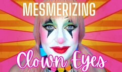 Mesmerizing Clown Eyes make you My slave: stare into My eyes until you are stuck in My gaze!