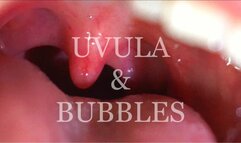 Uvula and Bubbles inside mouth