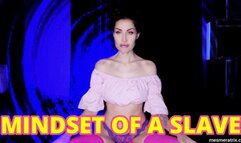MINDSET OF A SLAVE