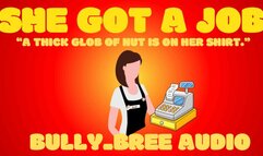 She Got A Job Audio