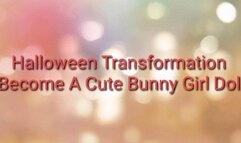 Halloween Transformation : Become A Cute Bunny Girl Doll