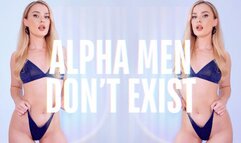 ALPHA MEN DON'T EXIST - Beta Humiliation Acceptance JOI