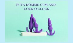 FUTA DOMME CUM AND COCK O'CLOCK - Futa Domme Fucked You Hard And Feed You Her Cum, Futanari Fantasy