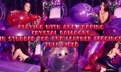 Playing With and Popping Crystal Balloons In Studded Top and Leather Leggings Full Video MOV