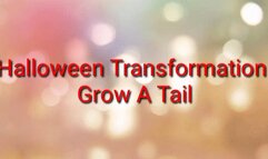 Halloween Transformation : Grow A Tail