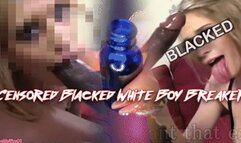 Censored Blacked White Boy Breaker