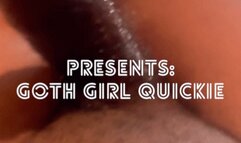 Goth Girl Quickie