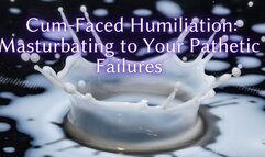 The NLP toolbox: Cum-Faced Humiliation - Masturbating to Your Pathetic Failures