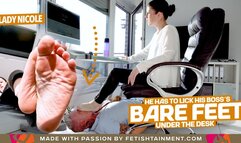 He has to lick my feet under the desk! ( Foot Domination with Lady Nicole ) - 640p wmv