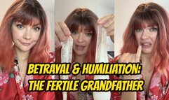Betrayal & Humiliation: The Fertile Step-Grandfather