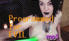 Programmed for Evil