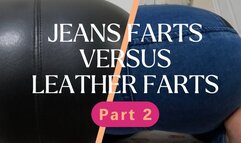 Jean farts versus leather pants farts: Part 2