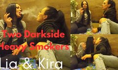 Lia & Kira: Two Darkside Heavy Smokers