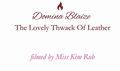 The Lovely Thwack Of Leather