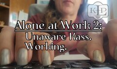 Alone at Work 2: Unaware Kass Working