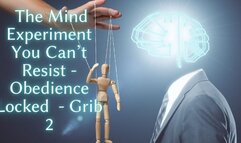 The NLP toolbox: The Mind Experiment You Can’t Resist - Obedience Locked - Grib 2