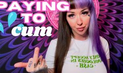 Paying To Cum