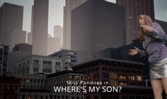 Where's My Son (giantess POV)