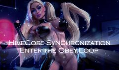HiveCore Synchronization: Enter the Obey Loop