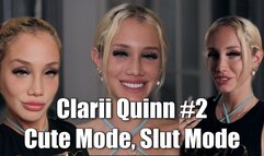 Clarii Quinn #2 - Cute Mode, Slut Mode