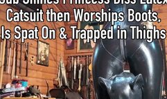 Sub Shines Princess Diss Latex Catsuit then Worships Boots is Spat On & Trapped in Thighs