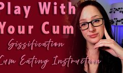 Play With Your Cum