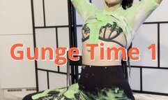 Gunge Time 1