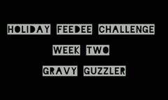 Holiday Feedee Challenge: Week 2: Gravy Guzzler (ID # 775 HD 1080rez)