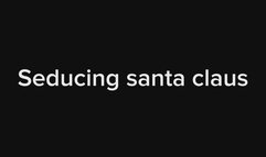 Seducing Santa Claus