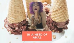 In a need for anal