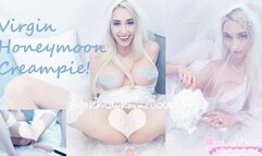 Virgin Honeymoon Creampie
