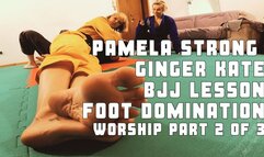 Pamela and Ginger Kate bjj lesson foot domination and worship