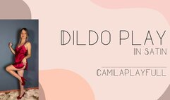 Satin Fetish , and dildo play