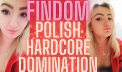 (65) FINDOM POLISH HARDCORE DOMINATION