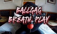 Ballgag Breathplay