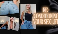 Re-Conditioning Your Sex Life