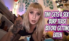 Tiny Gets A Sexy Burps Tease Before Getting Eaten