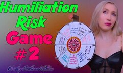 Humiliation Risk Game 2