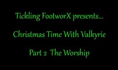 Christmas Time With Valkyrie Part 2 The Worship