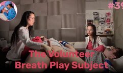 The Volunteer Breath Play Subject
