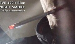 EVE 120s blue Night smoke 041224 120fps slow-motion