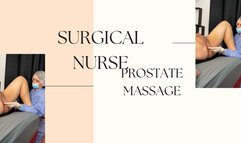 Surgical nurse prostate massage