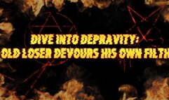 Dive into Depravity: Old Loser Devours His Own Filth 14 min