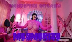 Hands Free Orgasm Mesmerize