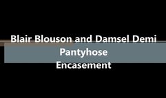 Blair Blouson and Damsel Demi Pantyhose Encasement