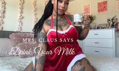 Mrs Claus Says Drink Your Milk