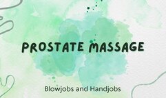Blowjobs and prostate massage