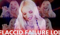 FLACCID FAILURE LOL (23 MINS)