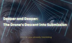 Deeper and Deeper: The Drone's Descent into Submission