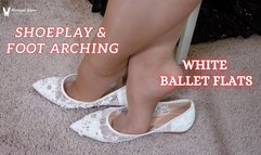 Shoeplay and Foot Arching in White Ballet Flats